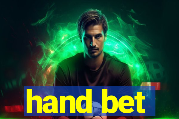 hand bet